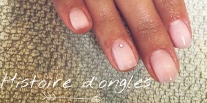 Histoire d'Ongles La rochelle - Prothésite ongulaire - Vernis Semi-permanent - Pose d'ongles en gel - Pose de faux ongles